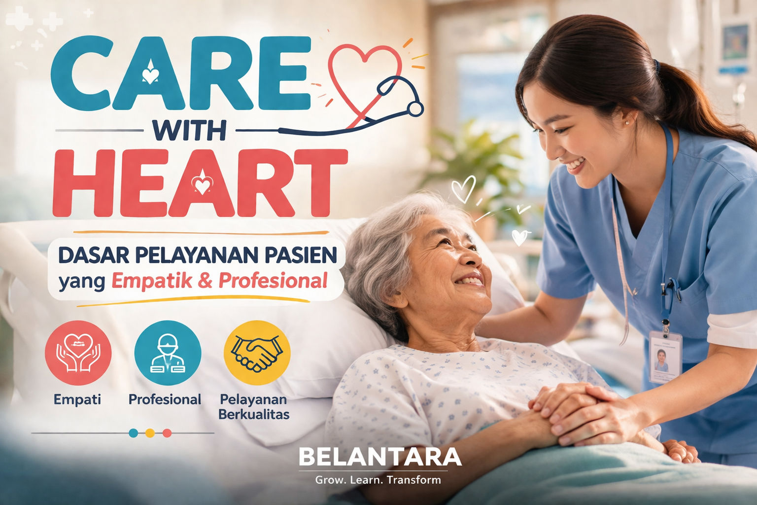 CARE WITH HEART: Dasar Pelayanan Pasien yang Empatik & Profesional
